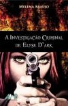 A Investigao criminal de Elyse Dark