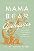 Mama Bear Apologetics: Empowering Your Kids to Challenge Cultural Lies (English Edition)