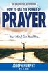 How To Use The Power Of Prayer