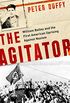 The Agitator: William Bailey and the First American Uprising against Nazism