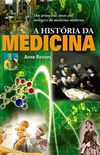 A Histria da Medicina