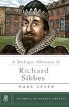 A Teologia Afetuosa de Richard Sibbes