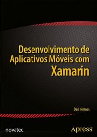 Desenvolvimento de aplicativos mveis com Xamarin