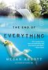 The End of Everything: A Novel (English Edition)