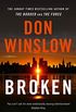 Broken: From the No. 1 international bestselling and critically acclaimed author of The Cartel trilogy (English Edition)