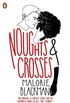 Noughts & Crosses (Noughts And Crosses Book 1) (English Edition)