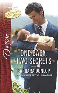 One Baby, Two Secrets (Billionaires and Babies Book 2492) (English Edition)