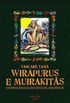 Wirapurus e Muirakits