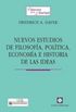 Nuevos estudios de filosofa, poltica, economia e historia de las ideas