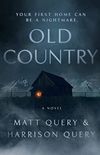 Old Country: A Novel (English Edition)