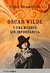 Oscar Wilde y una muerte sin importancia (Plata negra) (Spanish Edition)