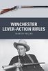 Winchester Lever-Action Rifles (Weapon Book 42) (English Edition)