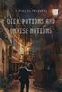 Beer, Potions, and Unwise Notions