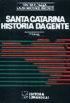 Santa Catarina - histria da gente