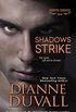 Shadows Strike (Immortal Guardians series Book 6) (English Edition)