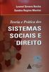 Teoria e Prtica dos sistemas sociais e direito