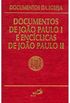 Documentos de Joo Paulo I e Encclicas de Joo Paulo II