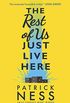 The Rest of Us Just Live Here (English Edition)