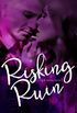 Risking Ruin (Pig & Barley Book 1)