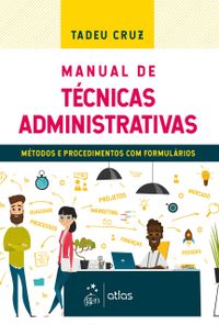 Manual de Tcnicas Administrativas - Mtodos e Procedimentos com Formulrios