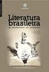 Literatura brasileira: do quinhentismo ao romantismo