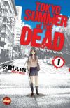 Tokyo Summer of the Dead #01
