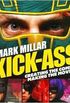 Kick-Ass: Creating the Comic, Making the Movie 