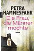 Die Frau, die Mnner mochte: Roman (German Edition)