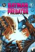 Batman Versus Predator: The Collected Edition