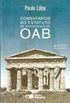 Comentrios ao Estatuto da Advocacia e da OAB