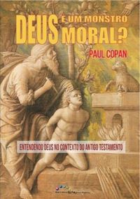 Deus  um monstro moral?