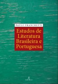 Estudos de Literatura Brasileira e Portuguesa 