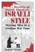 Secrets of Street Survival - Israeli Style: Staying Alive in a Civilian War Zone