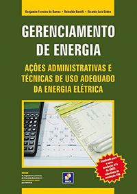 Gerenciamento de Energia. Aes Administrativas e Tcnicas de Uso Adequado da Energia Eltrica