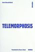 Telemorphosis (Univocal) (English Edition)
