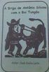 A Briga de Antnio Silvino com o Boi Tungo