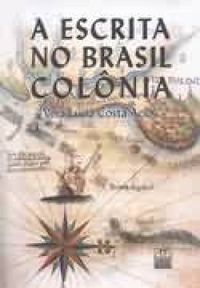 A escrita no Brasil Colnia