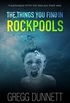 The Things you find in Rockpools: A psychological Mystery and Suspense Thriller (English Edition)