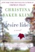 Desire Lines: A Novel (P.S.) (English Edition)