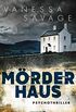 Mrderhaus: Psychothriller (German Edition)