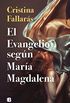 El evangelio segn Mara Magdalena (Spanish Edition)