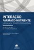 INTERAO FRMACO-NUTRIENTE: desafio atual da farmacovigilncia