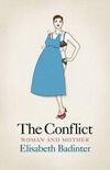The Conflict: Woman & Mother