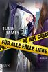 Fr alle Flle Liebe (Staatsanwlte ksst man nicht 1) (German Edition)
