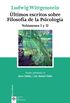 ltimos escritos sobre filosofa de la psicologa / Last Writings of the Philosophy of Psychology