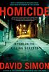 Homicide: A Year on the Killing Streets (English Edition)