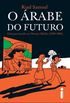 O Árabe do Futuro