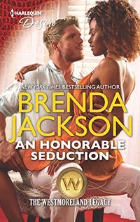 An Honorable Seduction (The Westmoreland Legacy Book 3) (English Edition)