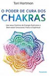 O poder de cura dos Chakras
