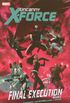 Uncanny X-Force: Final Execution - Book 2